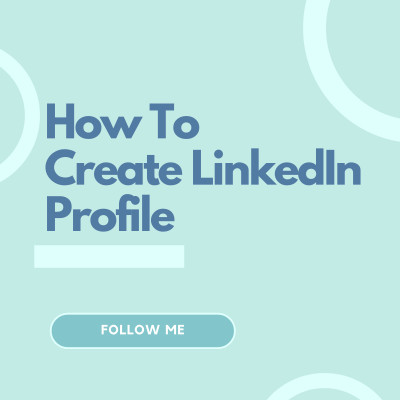 Create Linkedin Profile Part 2