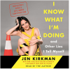 Book: I Know What I'm Doing