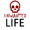 Unwanted Life