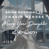"Marry Your Daughter (Aradhana)" - Brian McKnight Jr., Charin Mendes (LV)