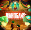 EPISODE 2: //"MAHOGANY"//