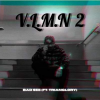 V.L.M.N 2 (Vài Lời Muốn Nói 2) (w\ Bad See)