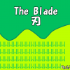 The Blade【刃】