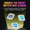 Zero To MVP with No-code
