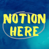 Notion Here