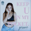 "keep u in my pocket" - Gessie, Subzylla