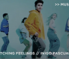 Watch "Catching Feelings" MV!