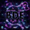 "BDE" (Corrgtd Remix) - Mickey Shiloh, Corrgtd