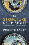 La Structure de l'Histoire (nouvelle édition 2021)