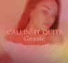 Callin' It Quits - Gessie (Official Lyric Video)