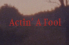 Actin' A Fool - Aviators (Official Lyric Video)