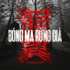 THÁNH DỰC - "BÓNG MA RỪNG GIÀ”
