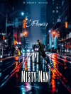 Misty Man