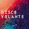 Discœ Vœlante Stream