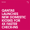 Qantas launches new domestic kiosk for 4X faster check-ins