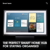 The perfect smart home hub for staying organised