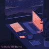 'At Desk Till Dawn'