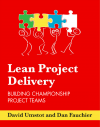 Lean Project Delivery: Building Championship Project Teams (Amazon)