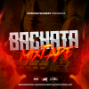 BACHATA MIXTAPE