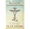 Becoming Supernatural