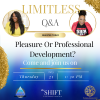 LIMITLESS Q&A: Pleasure of Professional Development? feat. Goody Howard