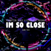 Im so close (streaming link)