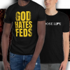 God Hates Feds Merch