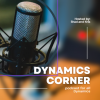 Dynamics Corner Podcast