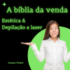Curso A Bíblia da venda para depilação a laser e clínicas de estética.