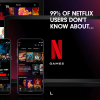 99% of Netflix users don't know about...