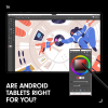 Are Android tablets right for you?