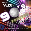Sesión 90`s FOREVER - mixed by VAlero dj (24/09/22)