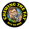 Chewing The Fat Podcast