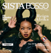 Sista Bosso Magazine | September 2022 Issue 9 | Reign Afrika | FREE