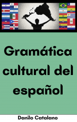 Gramática cultural del español