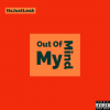 Stream “Out Of My Mind”