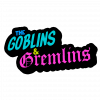 Goblins and Gremlins