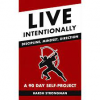 Live Intentionally: 90 Day Self-Improvement Program