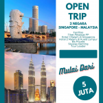 Open Trip 2 Negara Singapore-Malaysia