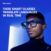These smart glasses translate languages in real time