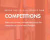 2023 LA County Fair | Competition Entries Now OPEN!