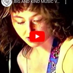 BIG AND KIND VIDEO