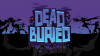 Dead and Buried