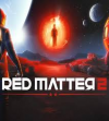 Red Matter 2