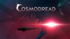 Cosmodread