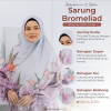 TUDUNG SARUNG BROMELIAD