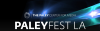 PaleyFest LA 2023 | Dolby Theatre | Hollywood, CA
