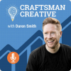 Craftsman Creative Podcast - Grow your business with proven principles and frameworks