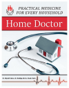 THE HOME DOCTOR 🩺 Practical Medicine for Every Household