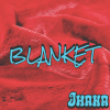 Blanket (Single)